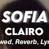 Sofia Clairo Slowed Reverb Lyrics Tiktok Version