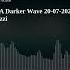 492 A Darker Wave 20 07 2024 With Guest Mix 2nd Hr By Simone Capozzi