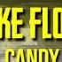 Mike Floss Candy Beatsfrommikefloss