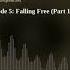 Episode 5 Falling Free Part 1