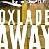 Away Oxlade The Compozers Quarantine Sessions