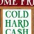 Home Free Cold Hard CASH FOR CHRISTMAS