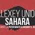 Alexey Union Sahara Original Mix