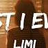 The Best I Ever Had Limi Lyrics