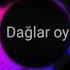 Dağlar Oy Remix 2021