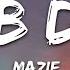 Mazie Dumb Dumb Lyrics