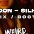 SILHOUETTE KANA BOON Weird Genius Remix Bootleg