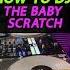 Baby Scratch Tutorial Scratching Lesson For Beginner DJs