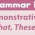 DEMONSTRATIVES Oxford Discover 1 Unit 2 Grammar In Use