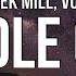 Meek Mill Middle Of It Lyrics Ft Vory
