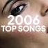 Top Songs Of 2006