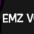 Emz Voice Lines Emz