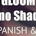 Dino Shadix Gloom LYRICS SPANISH ENGLISH