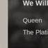 We Will Rock You Remastered Queen