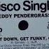 Teddy Pendergrass Get Up Get Down Get Funky Get Loose