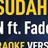 Bondan Prakoso Ft Fade2Black Ya Sudahlah Karaoke