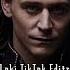 My Favorite Loki Laufeyson Tiktok Edits