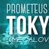 TOKYOLOVANIA Prometeus Remix