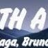 Lady Gaga Bruno Mars Die With A Smile Lyrics Miley Cyrus Lana Del Rey ROSÉ Bruno Mars