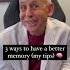 3 Ways To Have A Better Memory Dr Daniel Amen