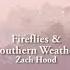 Zach Hood Fireflies Southern Weather Lyrics