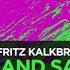 Paul Fritz Kalkbrenner Sky And Sand Hugo Villanova Remix