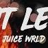 Juice WRLD Won T Let Go Lyrics