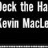 Deck The Halls Kevin MacLeod