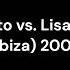 DJ Tiesto Vs Lisa Lashes Ibiza 2004