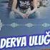 Derya Uluğ Gel Yabani Umut Apaydın Remix