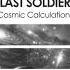 Last Soldier Cosmic Calculations Extended Mix AVA WHITE