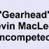 Kevin Macleod Gearhead