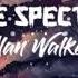 Kara Vietsub The Spectre Alan Walker