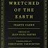 The Wretched Of The Earth With Lewis Gordon And Azzedine Haddour