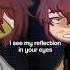 I See My Reflection In Your Eyes Gachaclub Gacham Gacha Glm Edit