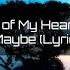 The Sound Of My Heart Breaking Maybe Lyrics