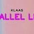 Klaas Parallel Lines Extended Mix 4k