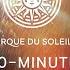 60 MINUTE SPECIAL 11 Cirque Du Soleil LUZIA BAZZAR KURIOS Cabinet Of Curiosities