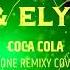 KIZO ELY OAKS COCA COLA SZALONE REMIXY VIXA COVER AI