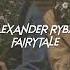 Alexander Rybak Fairytale Sped Up Reverb