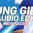 Young Girl A Siinamota Edit Audio Slowed