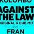 Kolombo Against The Law Dub Mix