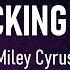 Miley Cyrus Wrecking Ball Lyrics