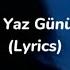 Hadise Yaz Günü Speed Lyrics