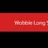 Wobble Long SOUND Effect