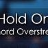 Chord Overstreet Hold On 8D AUDIO