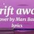 Drift Away Lyrics Cover By Mars Bars