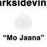 Darksidevinyl Mo Jaana