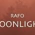 RAFO Moonlight