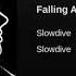 Slowdive Falling Ashes